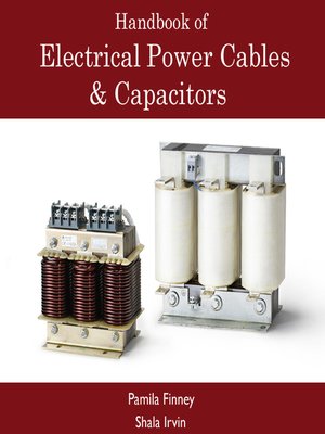 cover image of Handbook of Electrical Power Cables & Capacitors